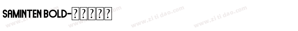 Saminten Bold字体转换